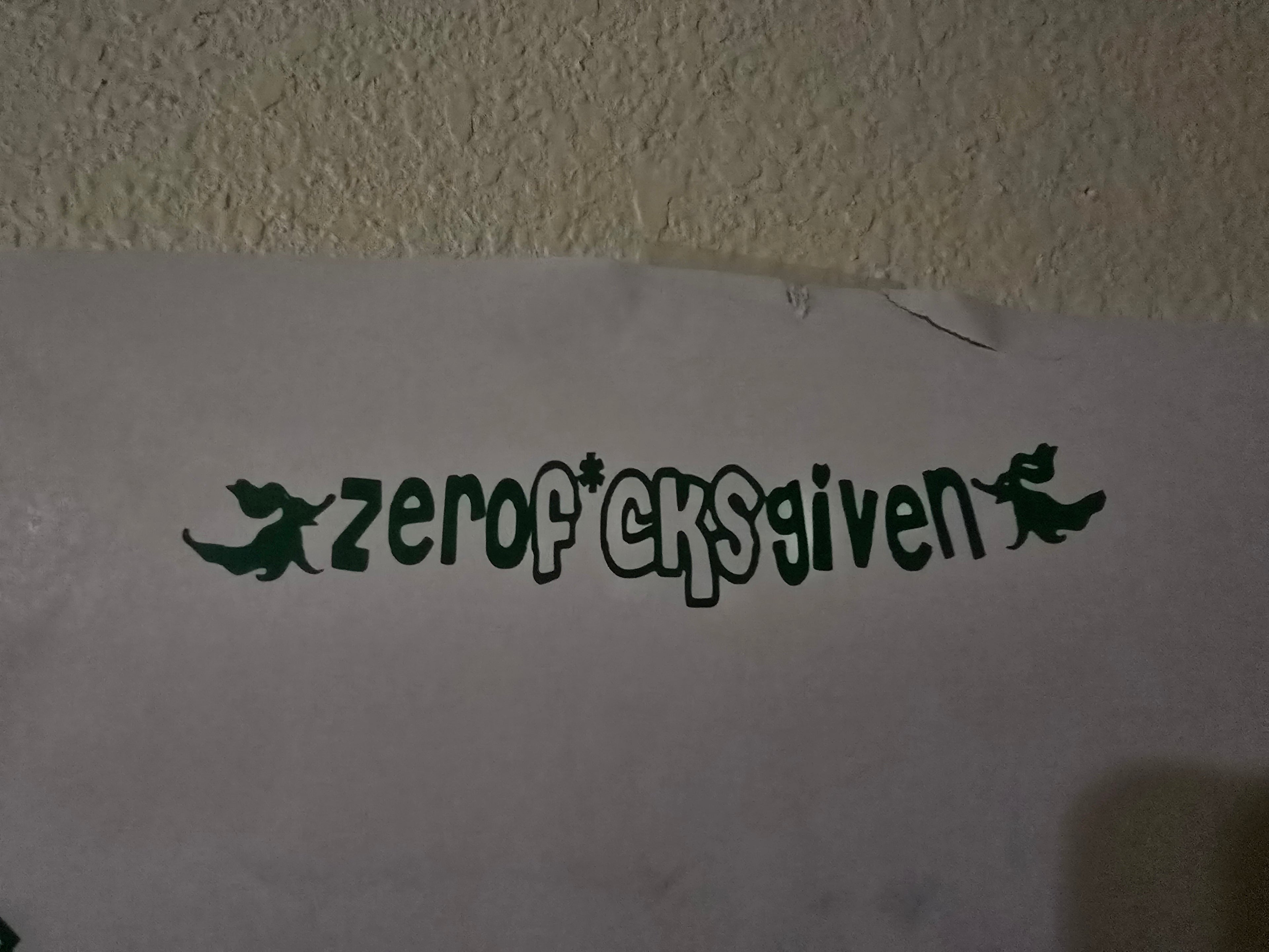 Zero fucks given decal